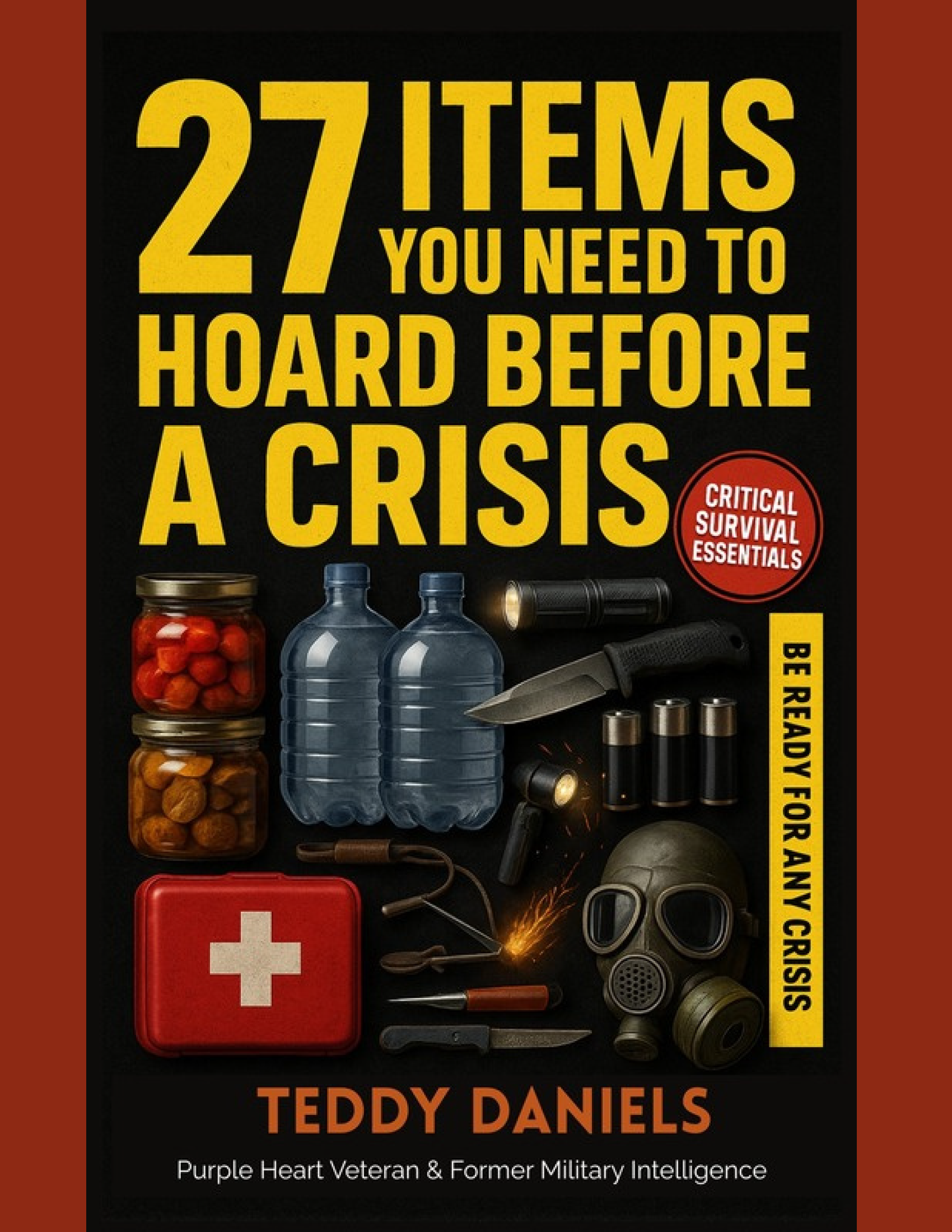 27 Items You Need to Hoard Before a Crisis